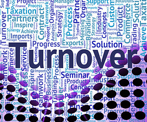 Image showing Turnover Word Shows Gross Sales And Business