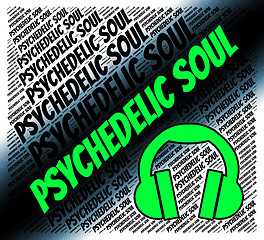 Image showing Psychedelic Soul Represents American Gospel Music And Acoustic