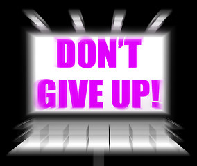 Image showing Dont Give Up Sign Displays Encouragement and Yes You Can