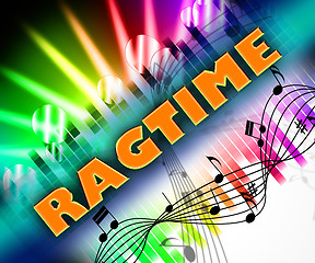 Image showing Ragtime Music Means Sound Tracks And Harmonies