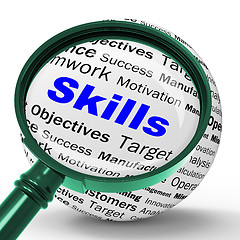 Image showing Skills Magnifier Definition Means Special Abilities Or Aptitudes