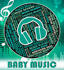 Image showing Baby Music Indicates Sound Tracks And Babies