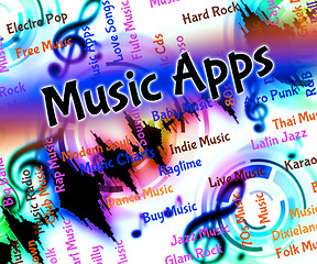 Image showing Music Apps Represents Application Software And Applications