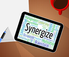 Image showing Synergize Word Indicates Work Together And Collaboration