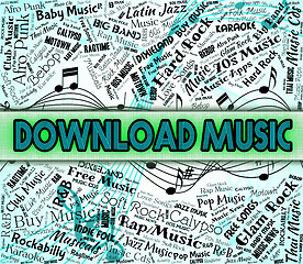 Image showing Download Music Means Sound Track And Acoustic