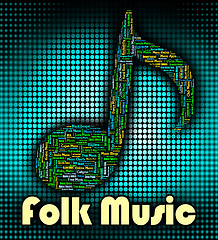 Image showing Folk Music Represents Sound Track And Acoustic