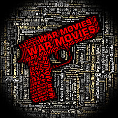 Image showing War Movies Represents Military Action And Cinema