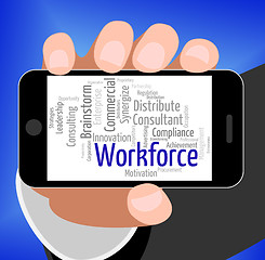 Image showing Workforce Word Indicates Human Resources And Manpower