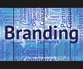 Image showing Branding Word Means Company Identity And Brands