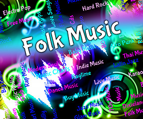 Image showing Folk Music Represents Sound Tracks And Harmonies