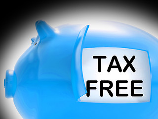 Image showing Tax Free Piggy Bank Message Means No Taxation Zone