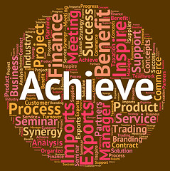 Image showing Achieve Word Indicates Achieving Achievement And Victory