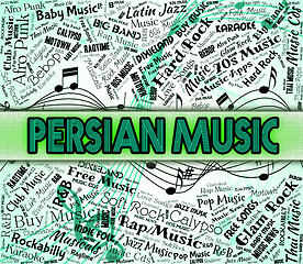 Image showing Persian Music Represents Sound Tracks And Audio