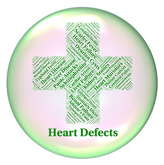 Image showing Heart Defects Means Anomaly Blemish And Errors
