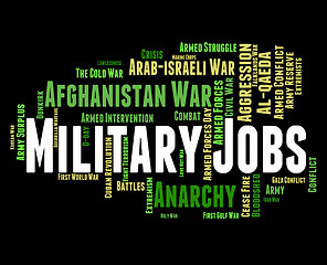 Image showing Military Jobs Represents Warrior Battles And Defence