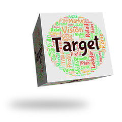 Image showing Target Word Indicates Desired Result And Aim