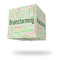 Image showing Brainstorming Word Shows Put Heads Together And Analyze