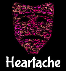 Image showing Heartache Word Indicates Grief Torment And Wordclouds