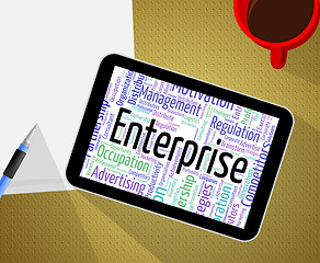 Image showing Enterprise Word Means Businesses Wordclouds And Establishment