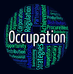 Image showing Occupation Word Shows Line Of Work And Business