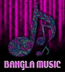 Image showing Bangla Music Means Sound Track And Harmony