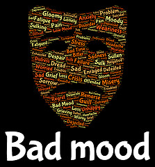 Image showing Bad Mood Means Irritable Unhappy And Depressed