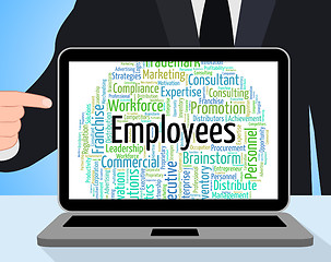 Image showing Employees Word Represents Member Of Staff And Breadwinner