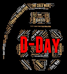 Image showing D Day Represents Invasion Wordcloud And Word