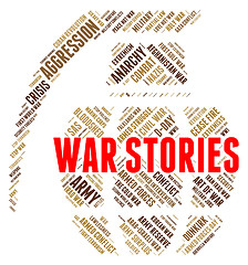 Image showing War Stories Indicates Military Action And Anecdote