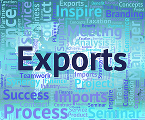 Image showing Exports Word Indicates Sell Abroad And Exported