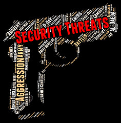 Image showing Security Threats Indicates Threatening Remark And Forbidden