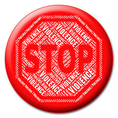 Image showing Stop Violence Shows Warning Sign And Brute