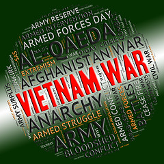 Image showing Vietnam War Means North Vietnamese Army And America