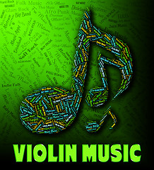 Image showing Violin Music Indicates String Instrument And Fiddle