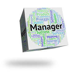 Image showing Manager Word Indicates Text Chief And Supervisor