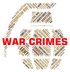 Image showing War Crimes Represents Unlawful Act And Clash