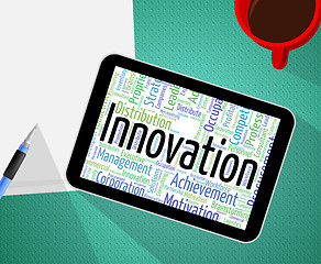 Image showing Innovation Word Shows New Idea And Innovate