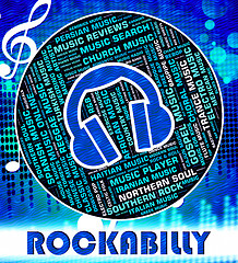 Image showing Rockabilly Music Indicates Sound Tracks And Acoustic