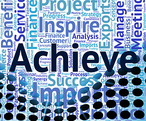 Image showing Achieve Word Means Winner Wordcloud And Achievement