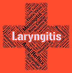 Image showing Laryngitis Word Represents Poor Health And Ailment