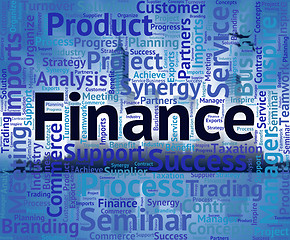 Image showing Finance Word Shows Finances Commerce And Profit