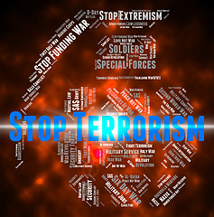 Image showing Stop Terrorism Shows Freedom Fighters And Agitation