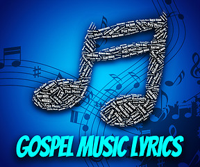 Image showing Gospel Music Lyrics Represents Christian Teaching And Evangelist