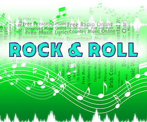 Image showing Rock And Roll Represents Sound Track And Harmony