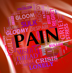 Image showing Pain Word Represents Torment Discomfort And Text