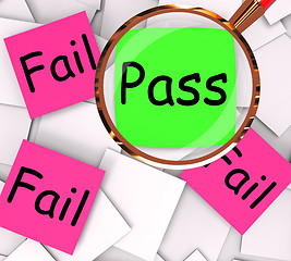 Image showing Pass Fail Post-It Papers Mean Approved Or Unsuccessful