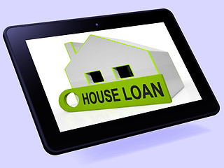 Image showing House Loan Home Tablet Shows Credit Borrowing And Mortgage