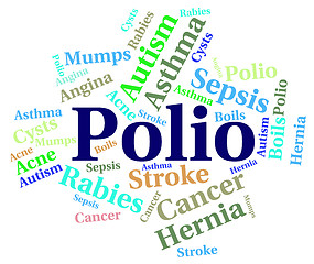 Image showing Polio Word Means Ill Health And Ailment