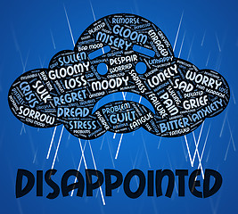 Image showing Disappointed Word Indicates Let Down And Depressed