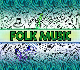 Image showing Folk Music Shows Sound Tracks And Balladry